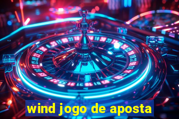 wind jogo de aposta